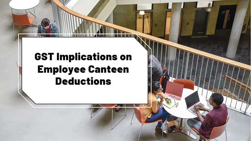 GST ITC on Canteen Facility